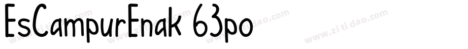 EsCampurEnak-63po字体转换