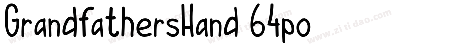 GrandfathersHand-64po字体转换