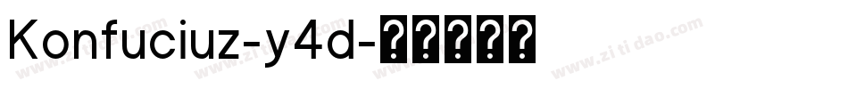Konfuciuz-y4d字体转换