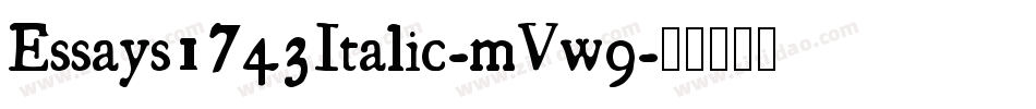 Essays1743Italic-mVw9字体转换