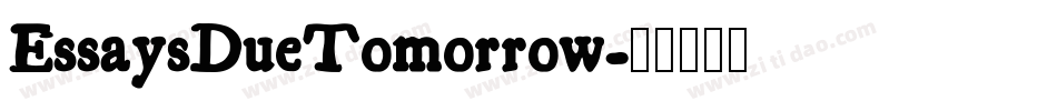 EssaysDueTomorrow字体转换