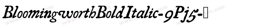 BloomingworthBoldItalic-9Pj5字体转换