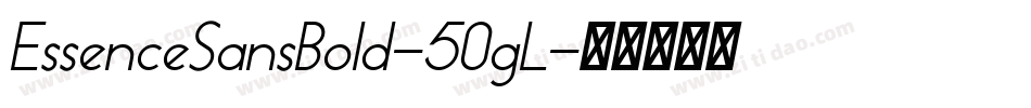 EssenceSansBold-50gL字体转换