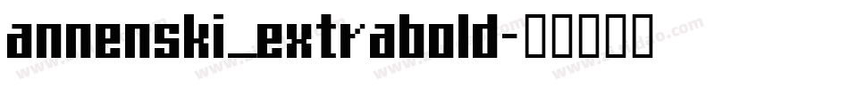 annenski_extrabold字体转换
