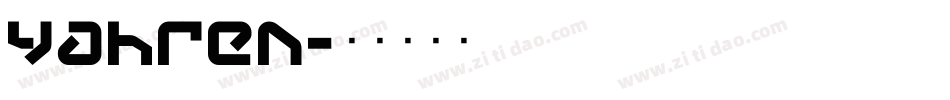 Yahren字体转换