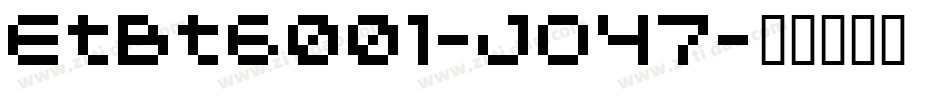 EtBt6001-JO47字体转换