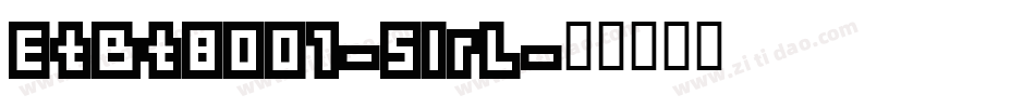 EtBt8001-5lrL字体转换