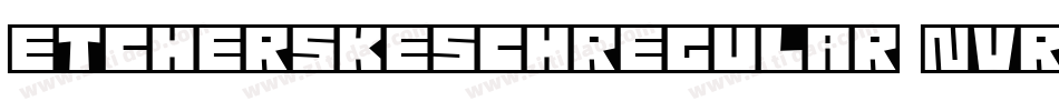 EtcherskeschRegular-nvRP字体转换