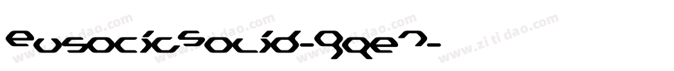 EusociaSolid-9qe7字体转换