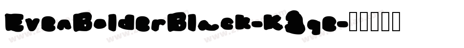 EvenBolderBlack-K3qe字体转换