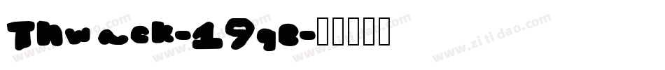 Thwack-19qe字体转换