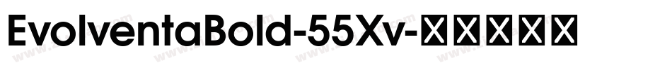 EvolventaBold-55Xv字体转换