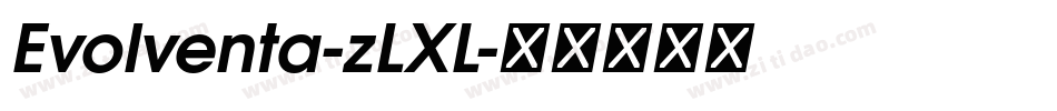 Evolventa-zLXL字体转换
