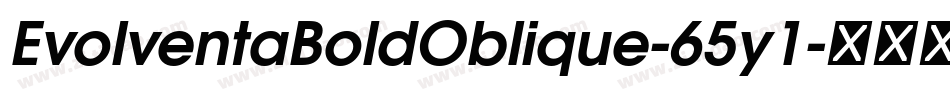 EvolventaBoldOblique-65y1字体转换