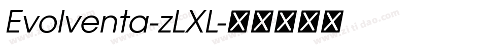 Evolventa-zLXL字体转换