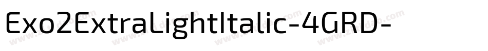 Exo2ExtraLightItalic-4GRD字体转换