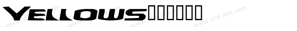 Yellows字体转换