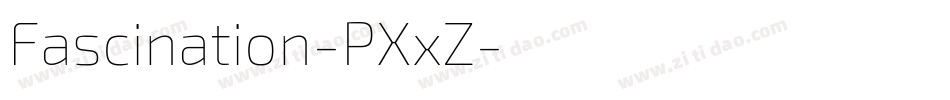 Fascination-PXxZ字体转换
