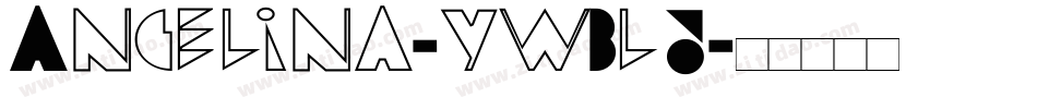 Angelina-ywBl3字体转换