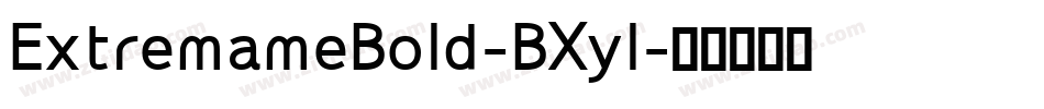 ExtremameBold-BXyl字体转换