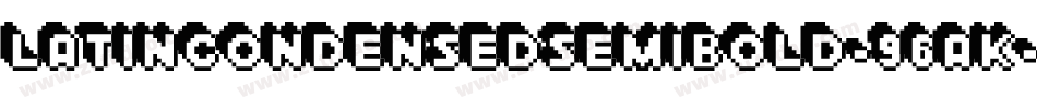 LatincondensedSemibold-96AK字体转换
