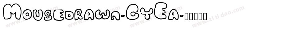 Mousedrawn-GyEa字体转换