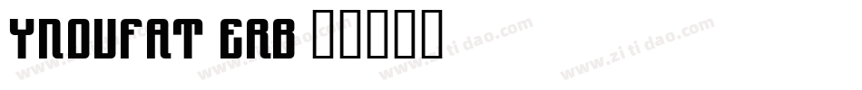 Yndufat-erB字体转换