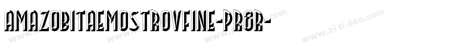 Amazobitaemostrovfine-pR8r字体转换