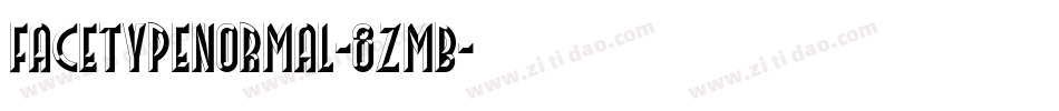 FacetypeNormal-8ZMB字体转换