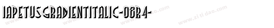 IapetusGradientItalic-o8R4字体转换 IapetusGradientItalic-o8R4字体转换