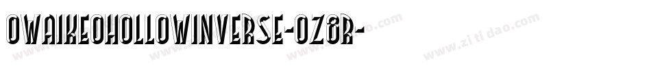 OwaikeoHollowInverse-0Z8r字体转换