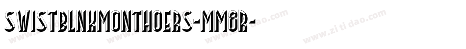 SwistblnkMonthoers-MM8r字体转换