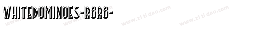 Whitedominoes-r8R8字体转换