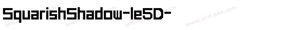 SquarishShadow-le5D字体转换