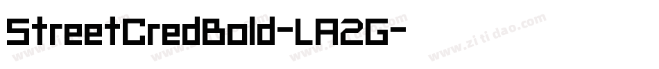 StreetCredBold-LA2G字体转换
