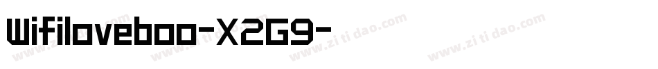 Wifiloveboo-X2G9字体转换