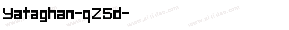 Yataghan-qZ5d字体转换 Yataghan-qZ5d字体转换