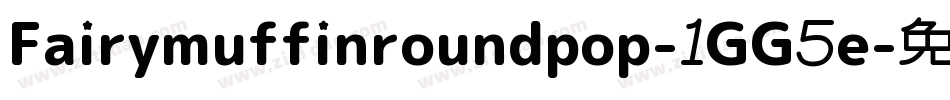 Fairymuffinroundpop-1GG5e字体转换