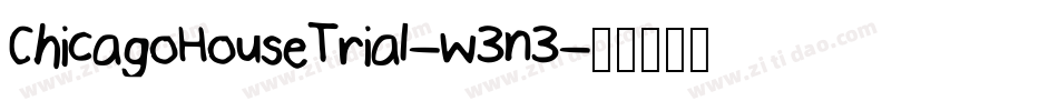 ChicagoHouseTrial-w3n3字体转换