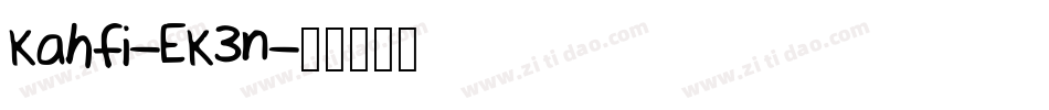 Kahfi-EK3n字体转换