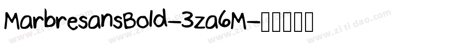 MarbresansBold-3za6M字体转换