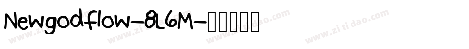 Newgodflow-8L6M字体转换