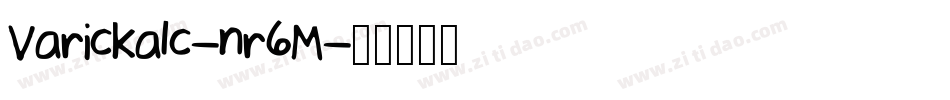 Varickalc-nr6M字体转换 Varickalc-nr6M字体转换