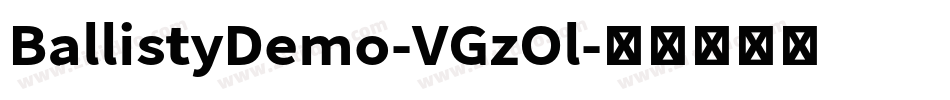 BallistyDemo-VGzOl字体转换