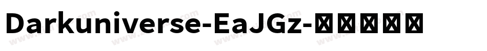 Darkuniverse-EaJGz字体转换