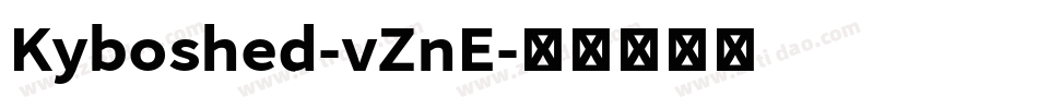 Kyboshed-vZnE字体转换