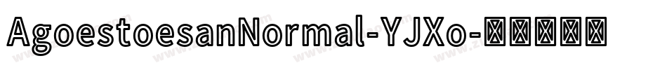AgoestoesanNormal-YJXo字体转换