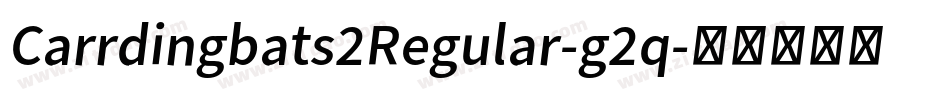 Carrdingbats2Regular-g2q字体转换