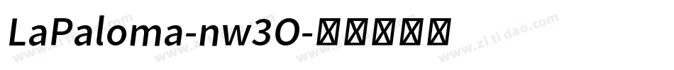 LaPaloma-nw3O字体转换
