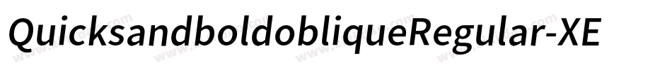 QuicksandboldobliqueRegular-XE3o字体转换